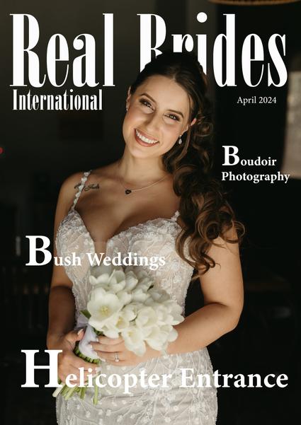 Real Brides Magazine - April 2024 Issue