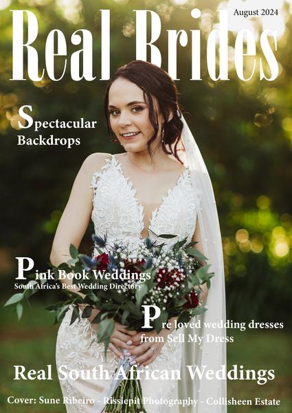 Real Brides Magazine - August 2024 Issue