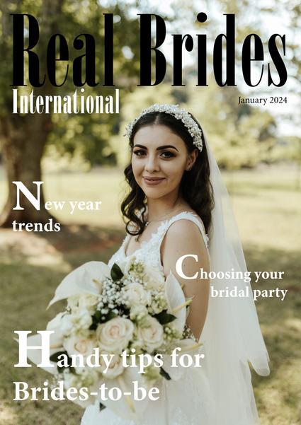 Real Brides Magazine - January 2024 Issue