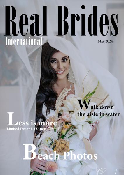 Real Brides Magazine - May 2024 Issue